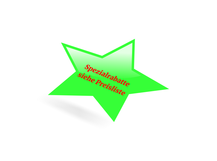 Spezialrabatte siehe Preisliste